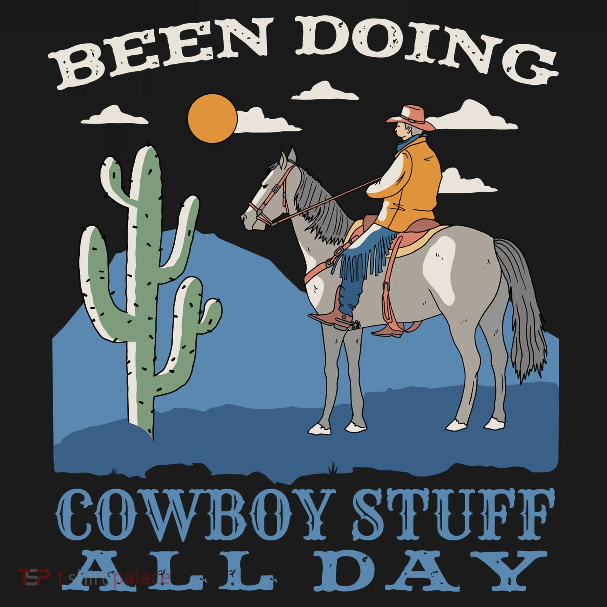 Been Doing Cowboy Things All Day Toddler T-Shirt