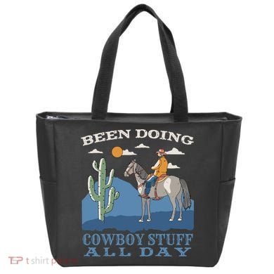 Been Doing Cowboy Things All Day Tote Bag