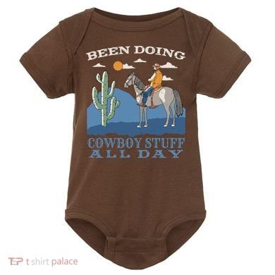 Been Doing Cowboy Things All Day Baby Bodysuit