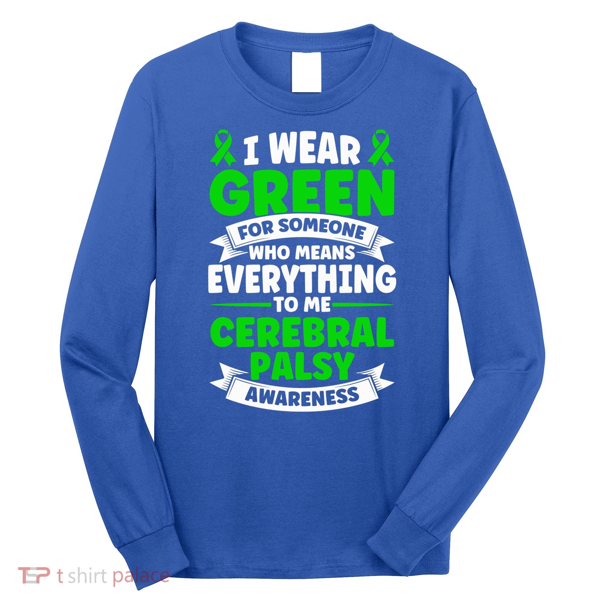 Brain Damage Cerebral Palsy Awareness Cerebral Palsy Gift Long Sleeve Shirt
