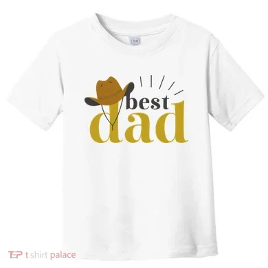 Best Dad Cowboy Toddler T-Shirt