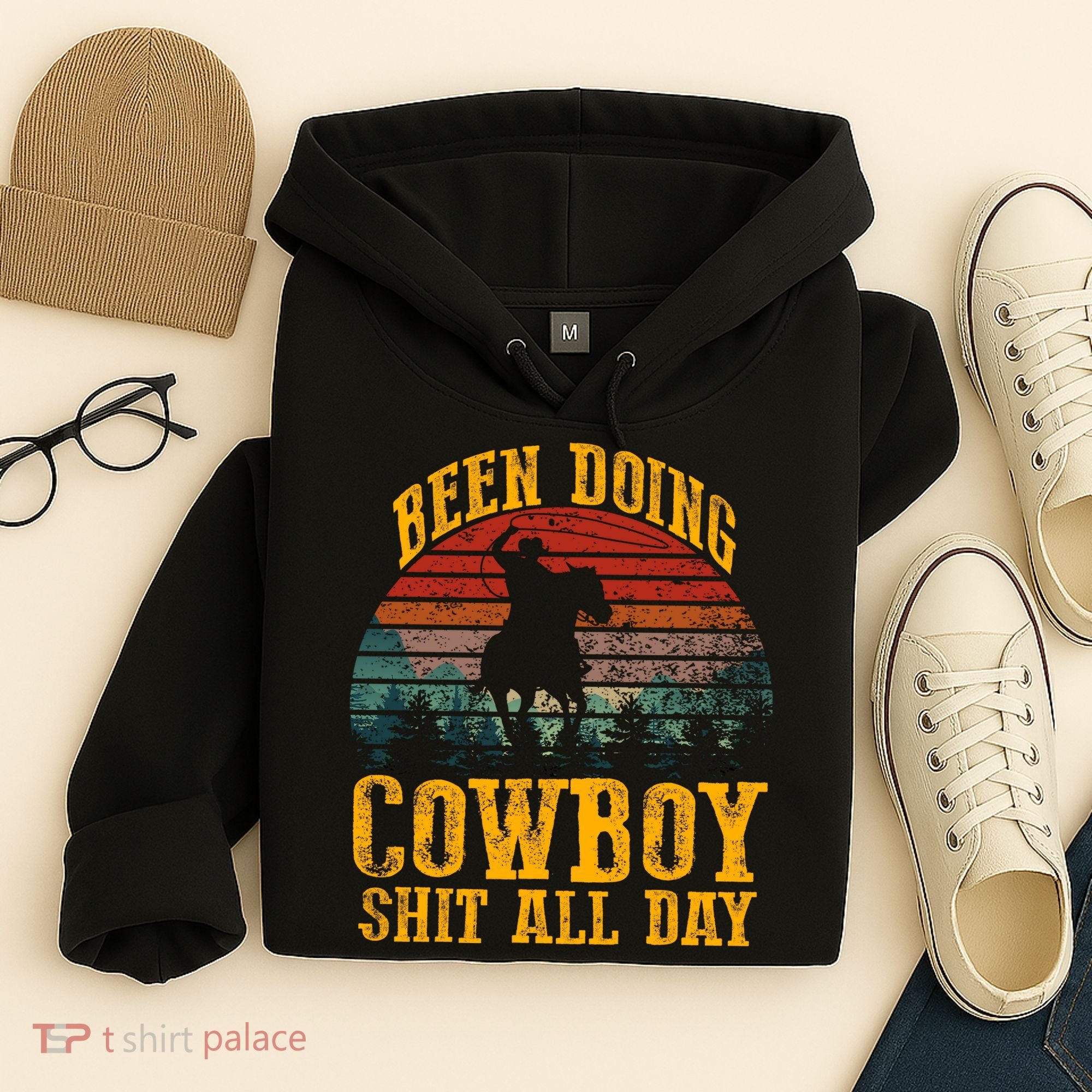 Been Doin' Cowboy Shit All Day Hoodie