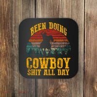 Been Doin' Cowboy Shit All Day Coaster thumb 0