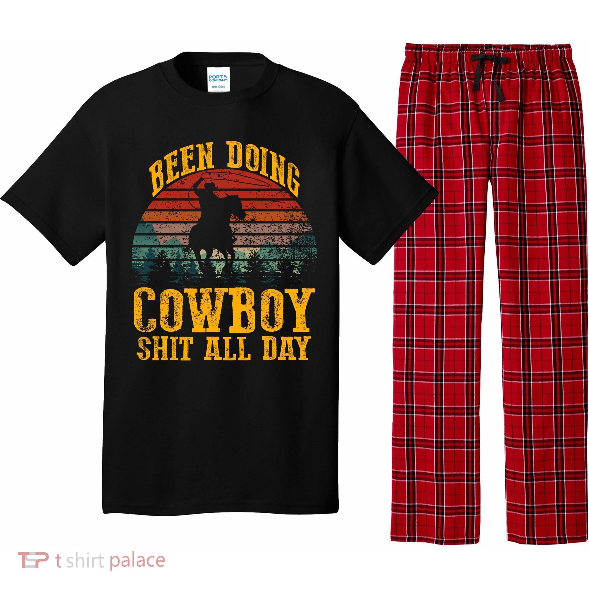 Been Doin' Cowboy Shit All Day Pajama Set