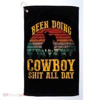 Been Doin' Cowboy Shit All Day Golf Towel thumb 0