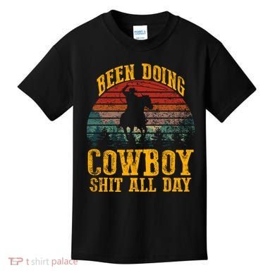 Been Doin' Cowboy Shit All Day Kids T-Shirt