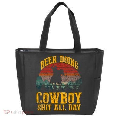 Been Doin' Cowboy Shit All Day Tote Bag