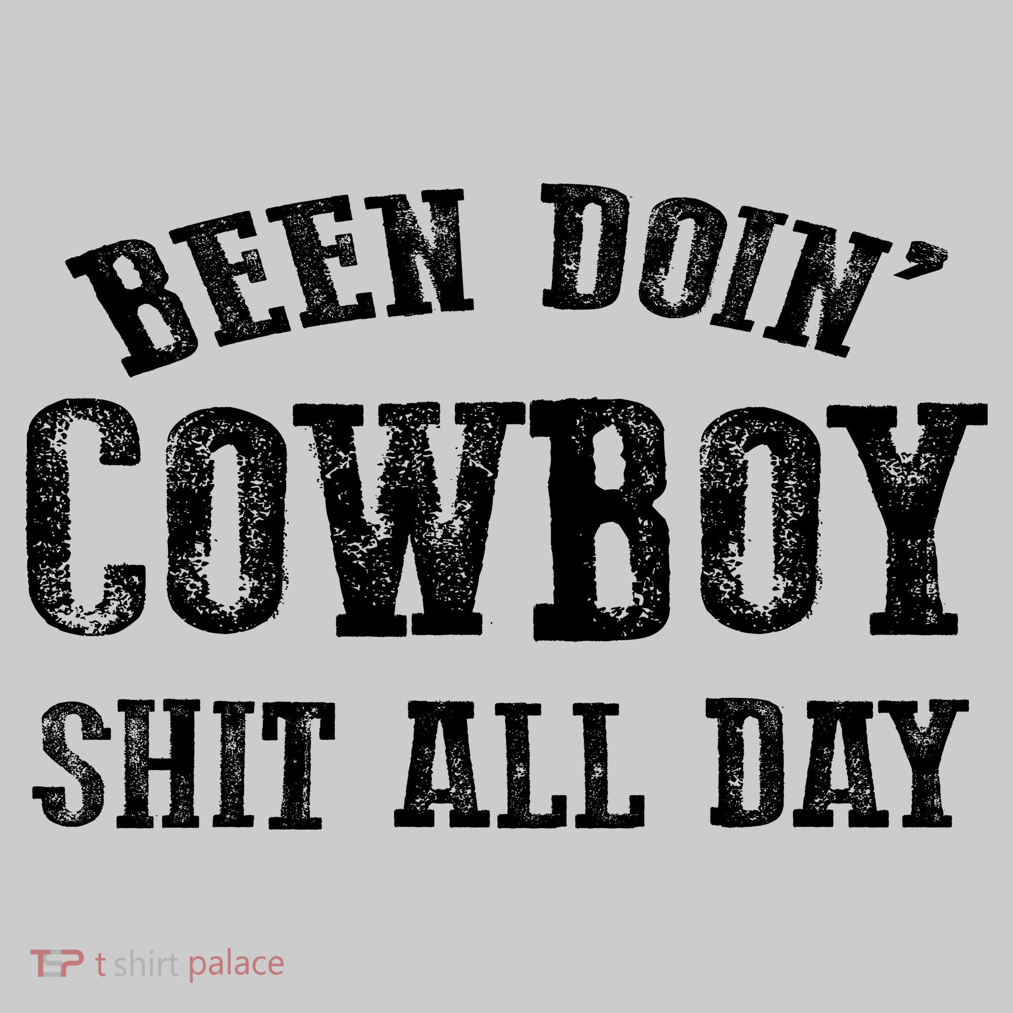 Been Doin' Cowboy Shit All Day Bucket Hat