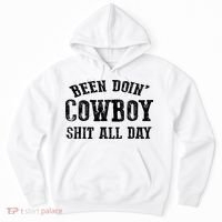 Been Doin' Cowboy Shit All Day Hoodie thumb 0