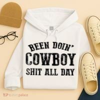 Been Doin' Cowboy Shit All Day Hoodie thumb 4