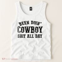 Been Doin' Cowboy Shit All Day Tank Top thumb 2