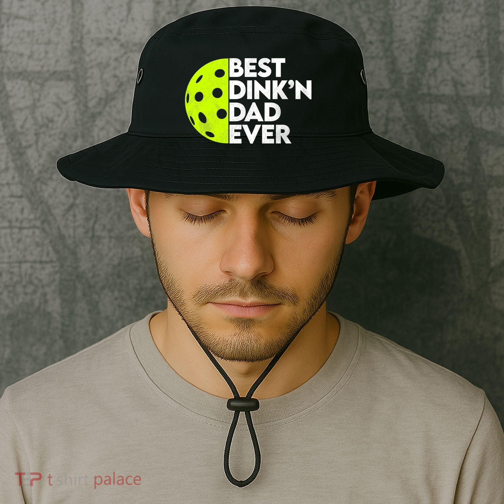 Best Dink'n Dad Ever Funny Pickleball Bucket Hat