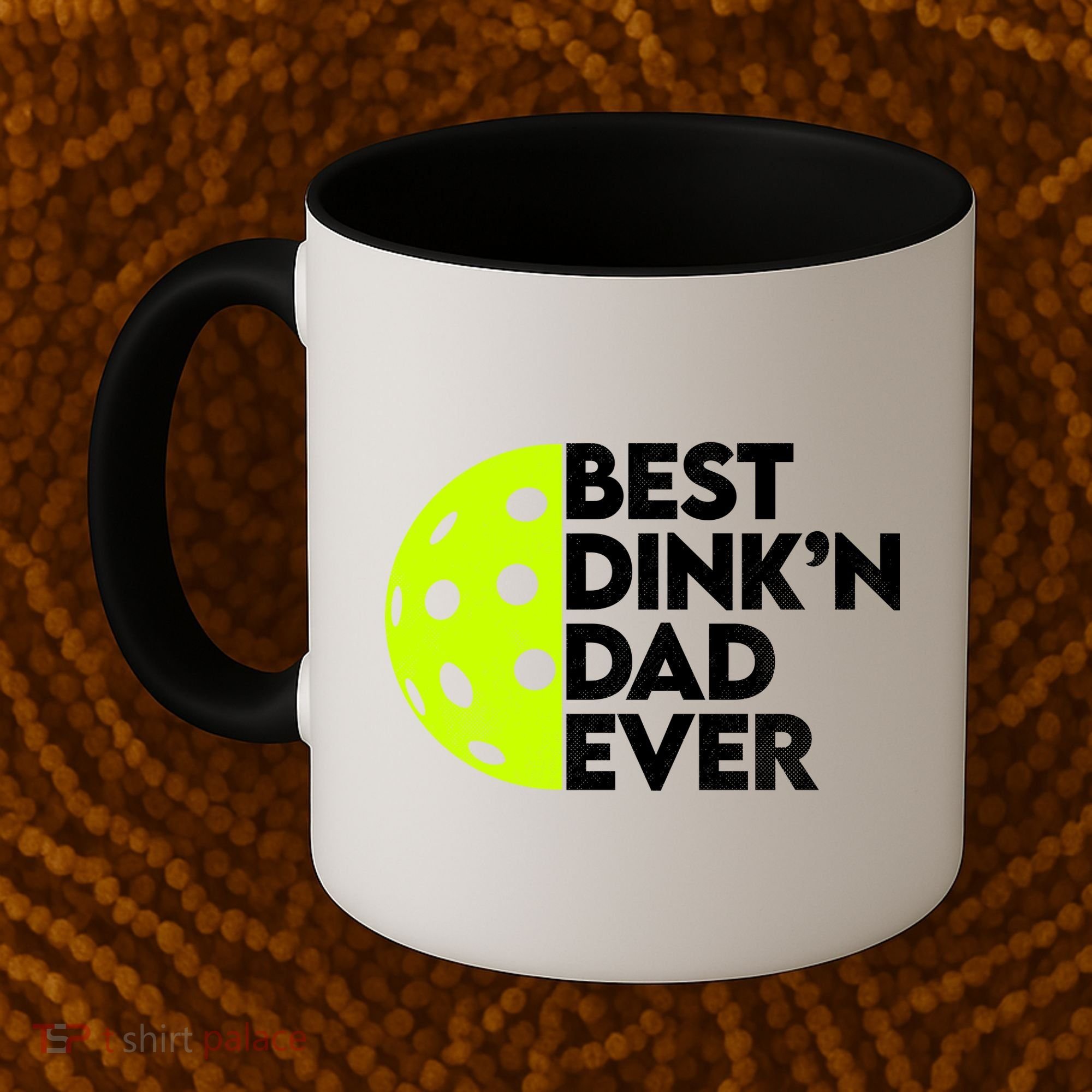 Best Dink'n Dad Ever Funny Pickleball Coffee Mug
