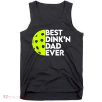 Best Dink'n Dad Ever Funny Pickleball Tank Top thumb 0