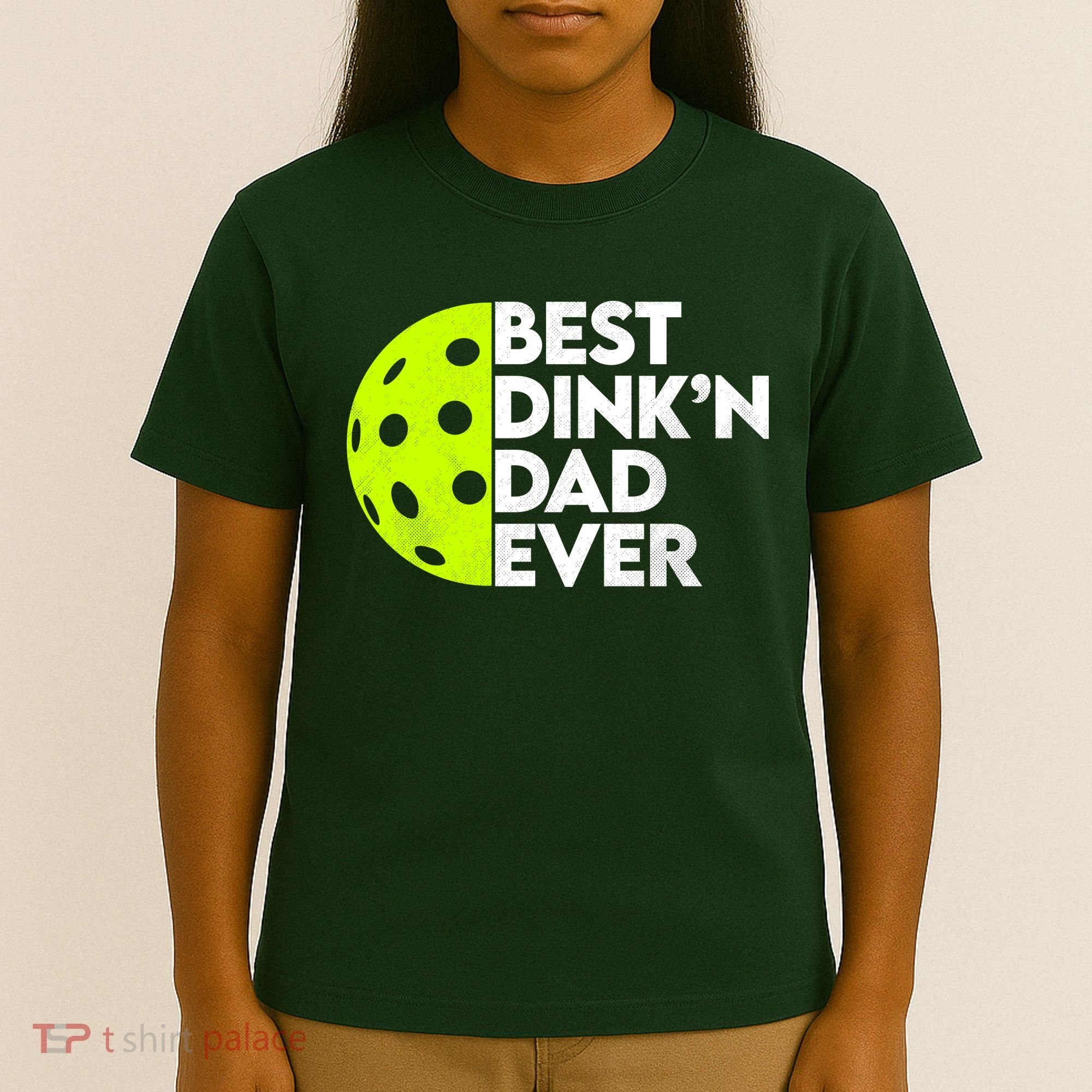 Best Dink'n Dad Ever Funny Pickleball T-Shirt