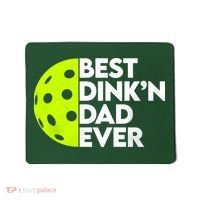 Best Dink'n Dad Ever Funny Pickleball Mousepad thumb 0