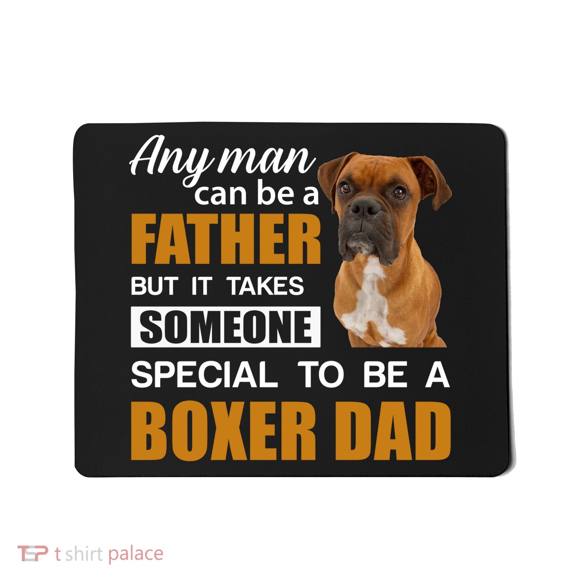 Boxer Dad Dog Lovers Fathers Day Mousepad