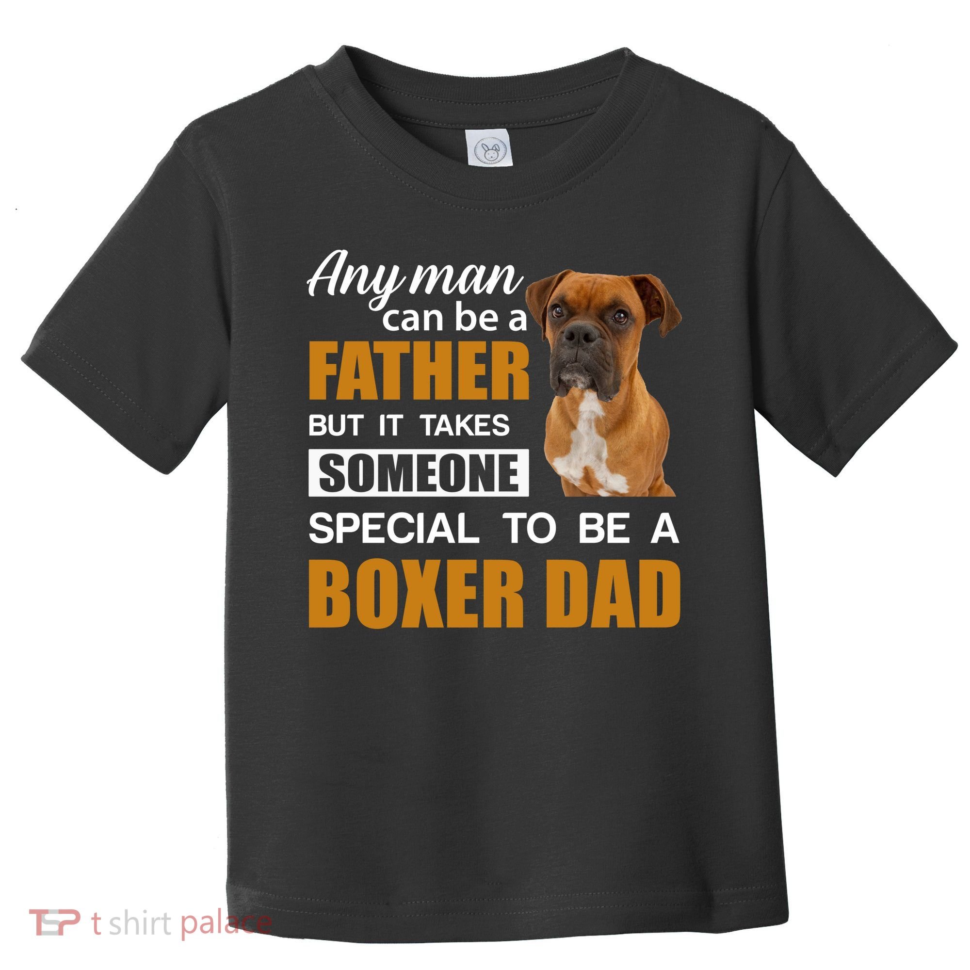 Boxer Dad Dog Lovers Fathers Day Toddler T-Shirt