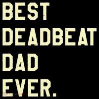 Best Deadbeat Dad Ever Novelty Gag Joke Father Coffee Mug thumb 5