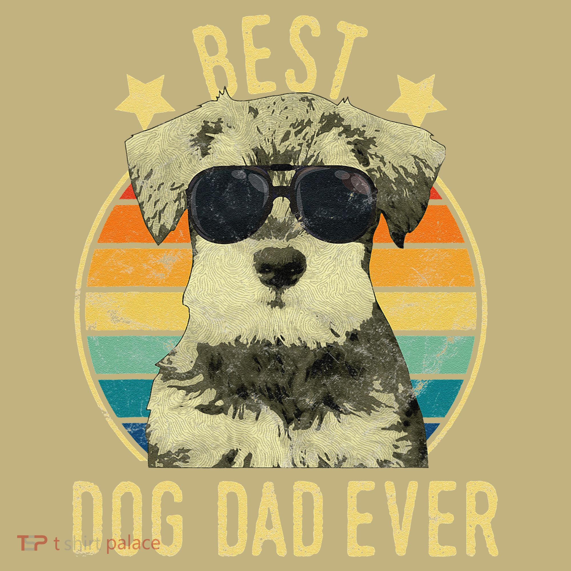 Best Dog Dad Ever Miniature Schnauzer Fathers Day Gift Hoodie