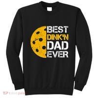 Best Dinkn Dad Ever Pickle Ball Sweatshirt thumb 0
