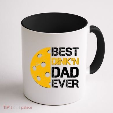 Best Dinkn Dad Ever Pickle Ball Coffee Mug back