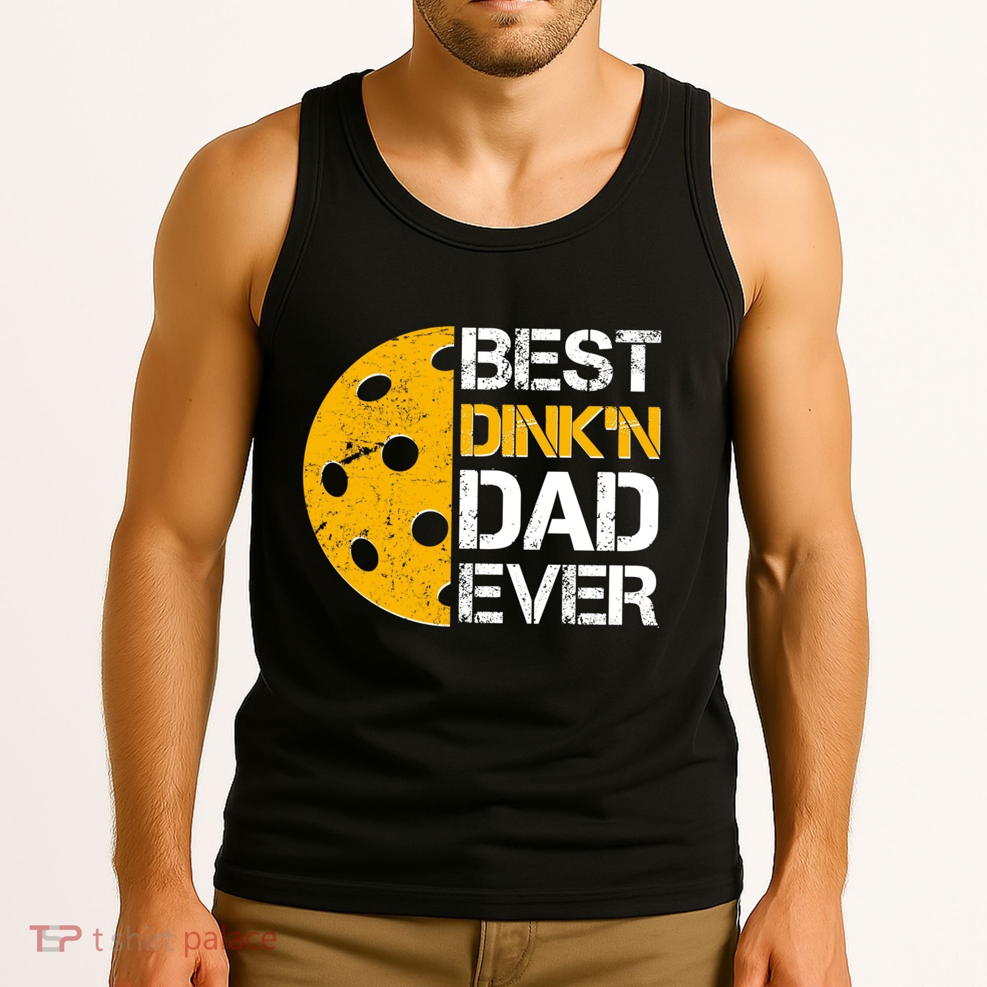 Best Dinkn Dad Ever Pickle Ball Tank Top