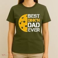 Best Dinkn Dad Ever Pickle Ball T-Shirt thumb 4