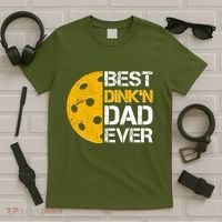 Best Dinkn Dad Ever Pickle Ball T-Shirt thumb 5