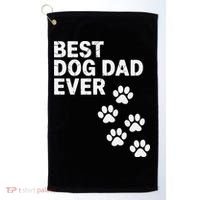 Best Dog Dad Ever Present For Fathers Day Golf Towel thumb 0