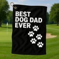 Best Dog Dad Ever Present For Fathers Day Golf Towel thumb 1