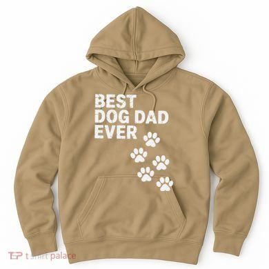 Best Dog Dad Ever Present For Fathers Day Hoodie