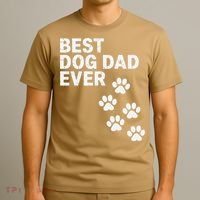 Best Dog Dad Ever Present For Fathers Day T-Shirt thumb 3