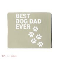 Best Dog Dad Ever Present For Fathers Day Mousepad thumb 0