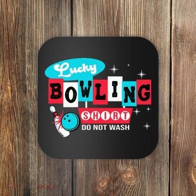 Bowling Design Do Not Wash This Is My Lucky Bowling Coaster