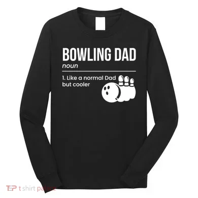 Bowling Dad Definition Gift Long Sleeve Shirt