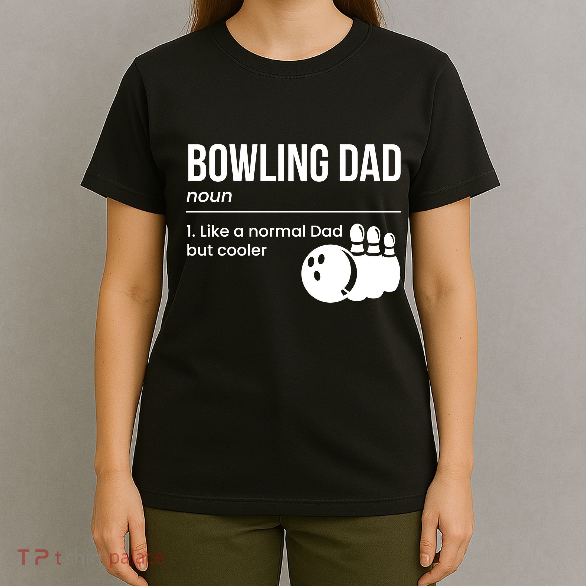 Bowling Dad Definition Gift T-Shirt