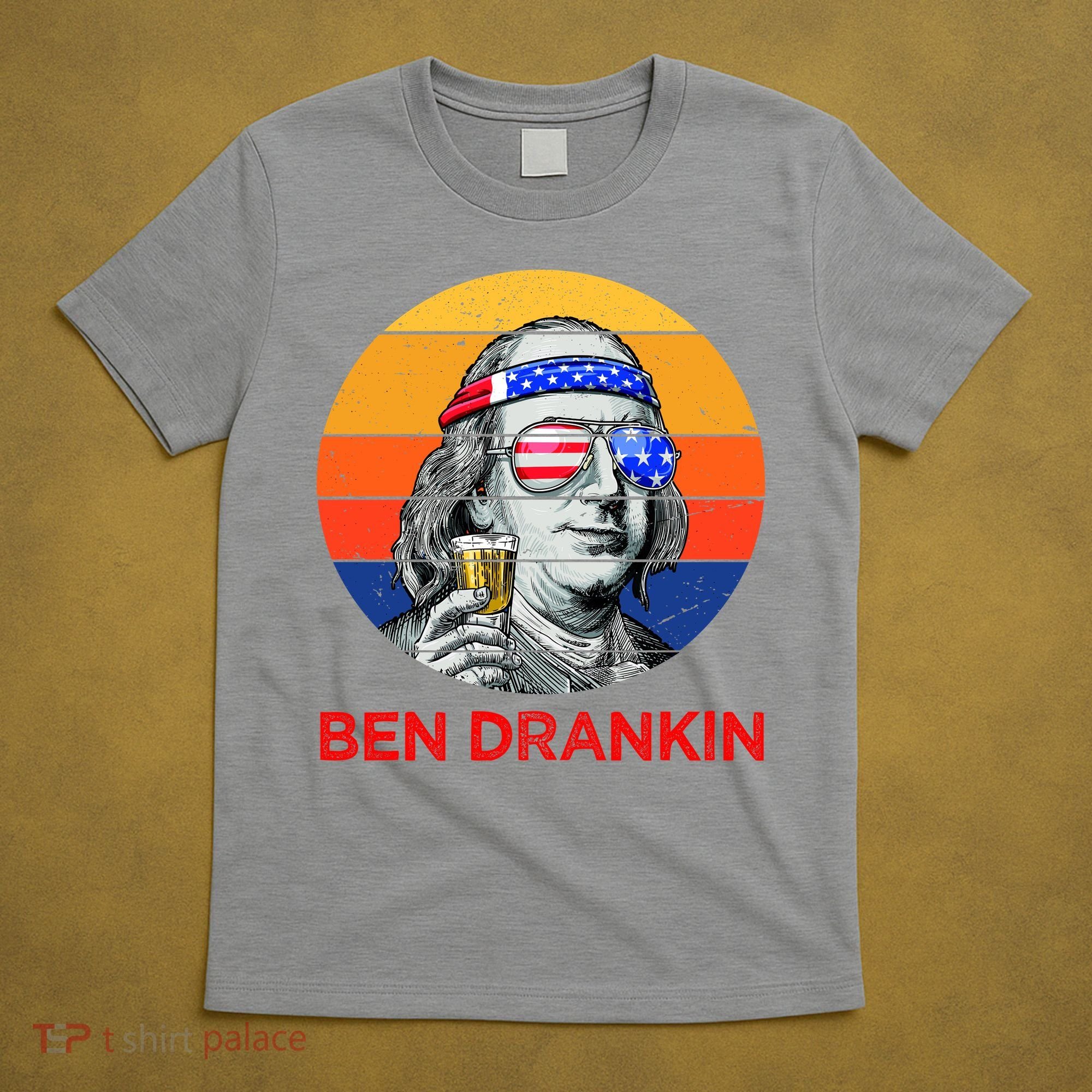 Ben Drankin Drinking Funny 4th Of July USA Merica America T-Shirt