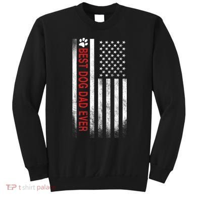 Best Dog Dad Ever American Flag Sweatshirt