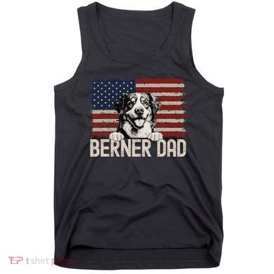Best Dog Dad Ever American Flag Berner Dad Tank Top