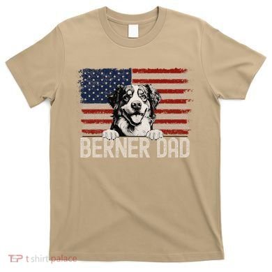 Best Dog Dad Ever American Flag Berner Dad T-Shirt