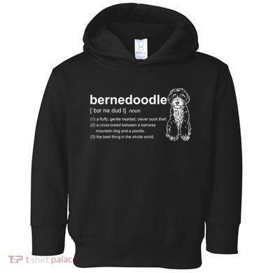 Bernedoodle Dog Definition Bernedoodle Toddler Hoodie