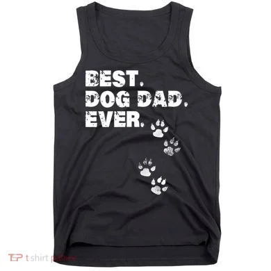 Best Dog Dad Ever Tank Top