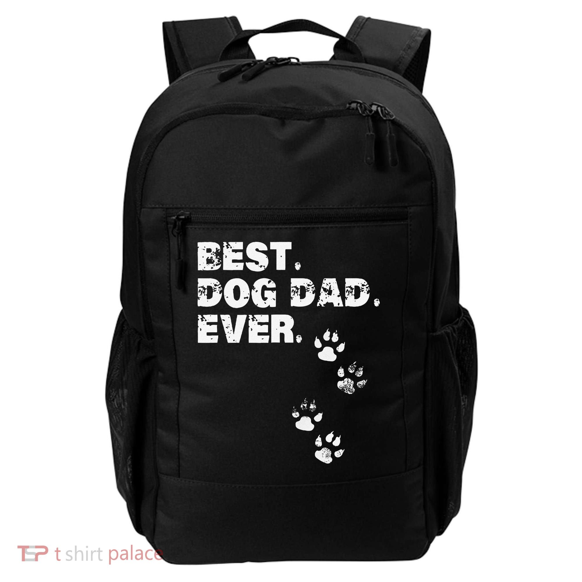 Best Dog Dad Ever Gift For Fathers Day Backpack
