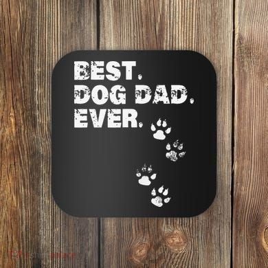 Best Dog Dad Ever Gift For Fathers Day Coaster