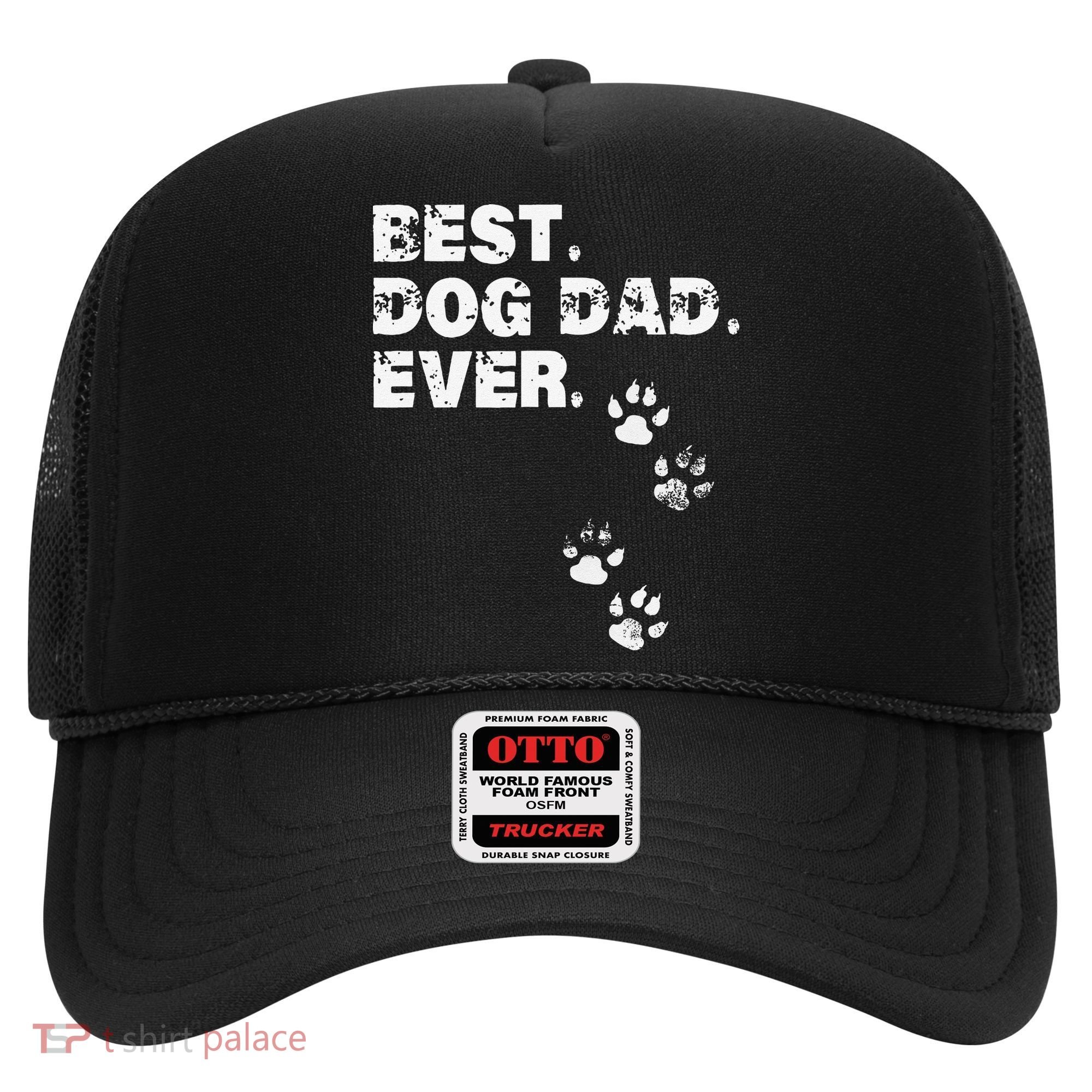 Best Dog Dad Ever Gift For Fathers Day Hat