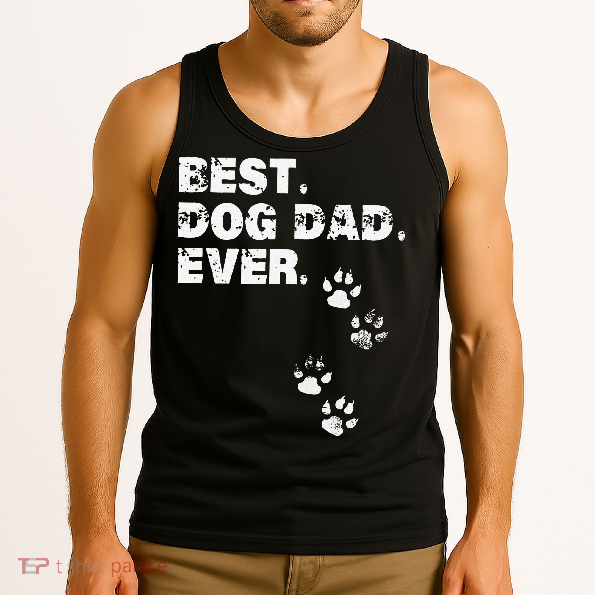 Best Dog Dad Ever Gift For Fathers Day Tank Top