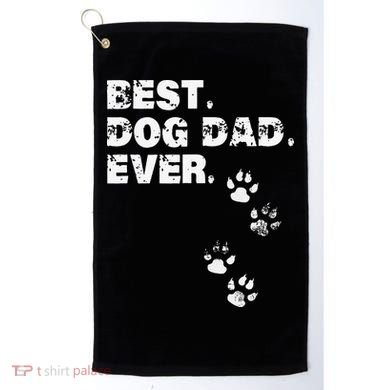 Best Dog Dad Ever Gift For Fathers Day Golf Towel