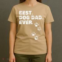 Best Dog Dad Ever Gift For Fathers Day T-Shirt thumb 4