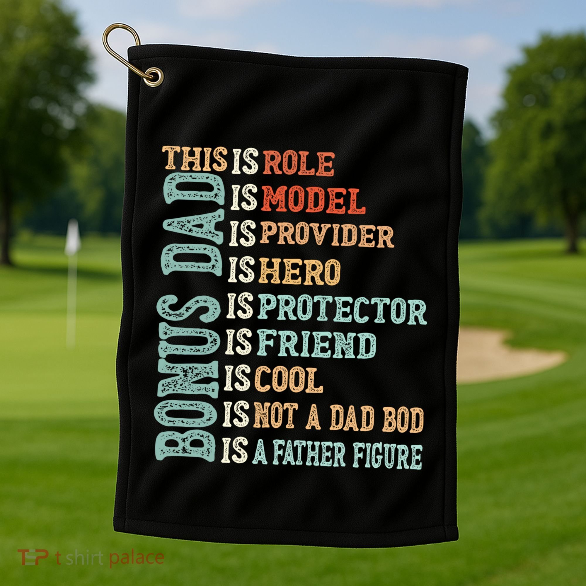 Bonus Dad Definition Is Not A Dad Bod ItS A Father Figure Great Gift Golf Towel